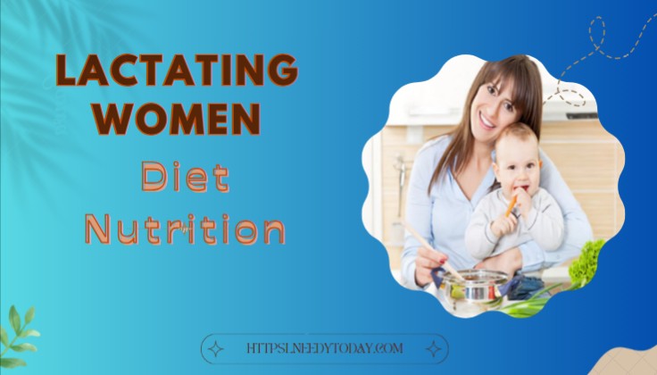 A Lactating Women Diet Guide to Optimal Nutrition