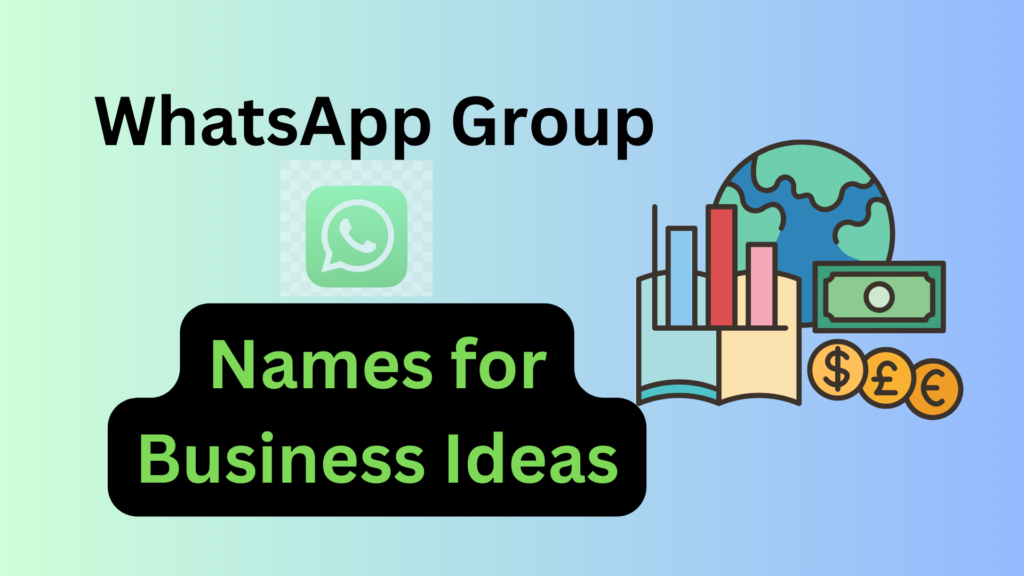 Whatsapp group names for business ideas